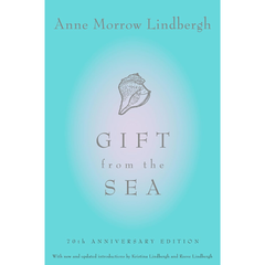 Gift from the Sea By Anne Morrow Lindbergh