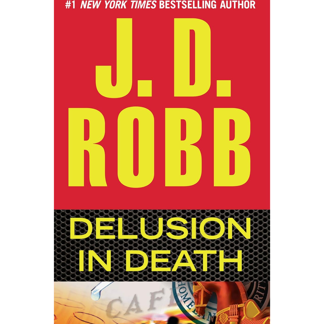 Delusion in Death By J. D. Robb