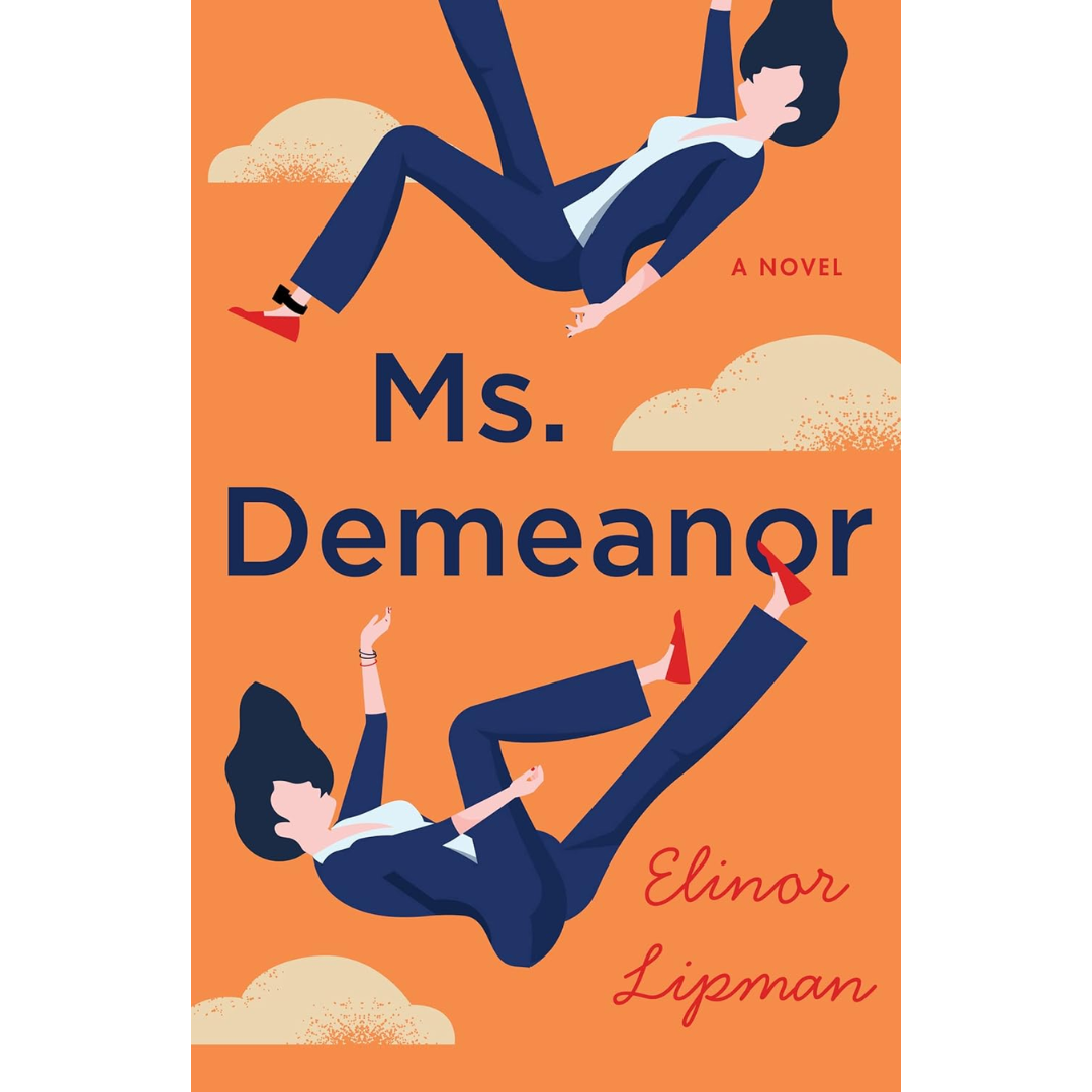 Ms. Demeanor By Elinor Lipman