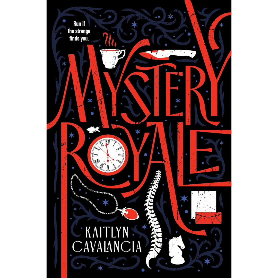 Mystery Royale By Kaitlyn Cavalancia