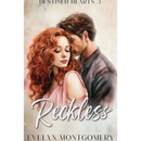 Reckless By Evelyn Montgomery