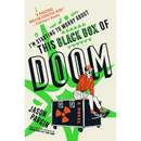 I'm Starting to Worry About This Black Box of Doom By Jason Pargin