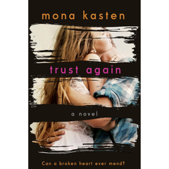 Trust Again By Mona Kasten