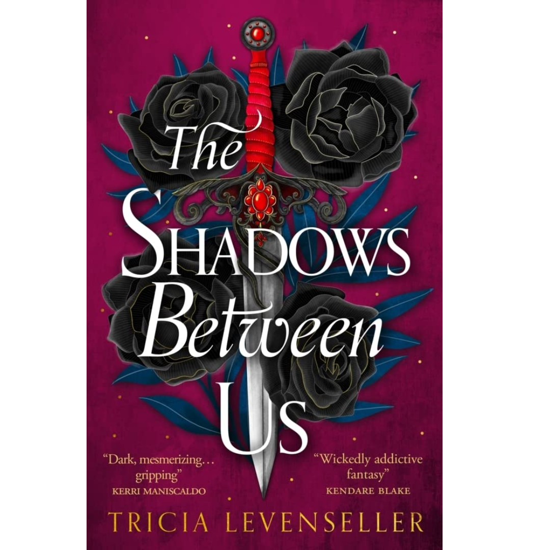 The Shadows Between Us By Tricia Levenseller