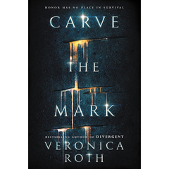 Carve the Mark By Veronica Roth