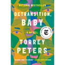 Detransition, Baby By Torrey Peters