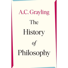 The History of Philosophy By A.C. Grayling