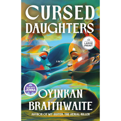Cursed Daughters By Oyinkan Braithwaite