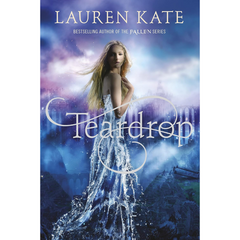 Teardrop By Lauren Kate