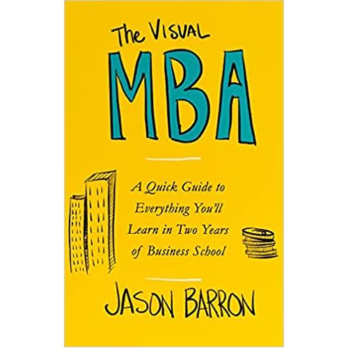 The Visual MBA By Jason Barron
