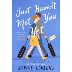 Just Haven’t Met You Yet By Sophie Cousens