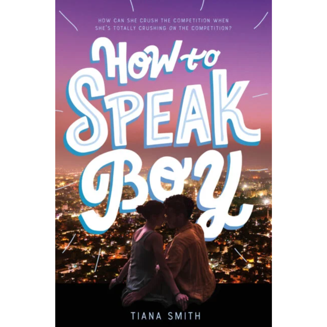 How to Speak Boy By Tiana Smith