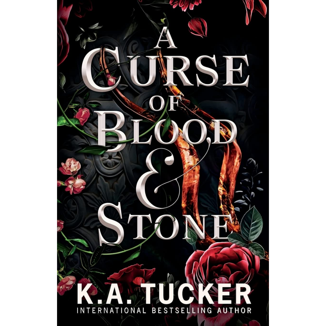 A Curse of Blood & Stone by K.A. Tucker