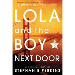 Lola and the Boy Next Door By Stephanie Perkins