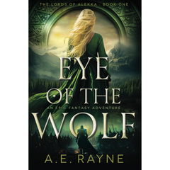 Eye of the Wolf By A.E. Rayne