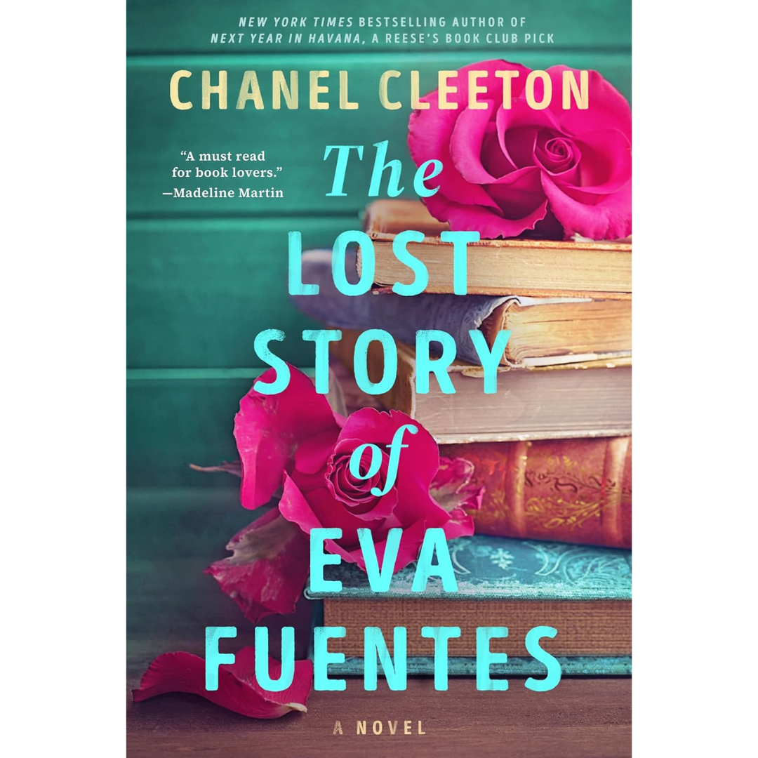 The Lost Story of Eva Fuentes By Chanel Cleeton