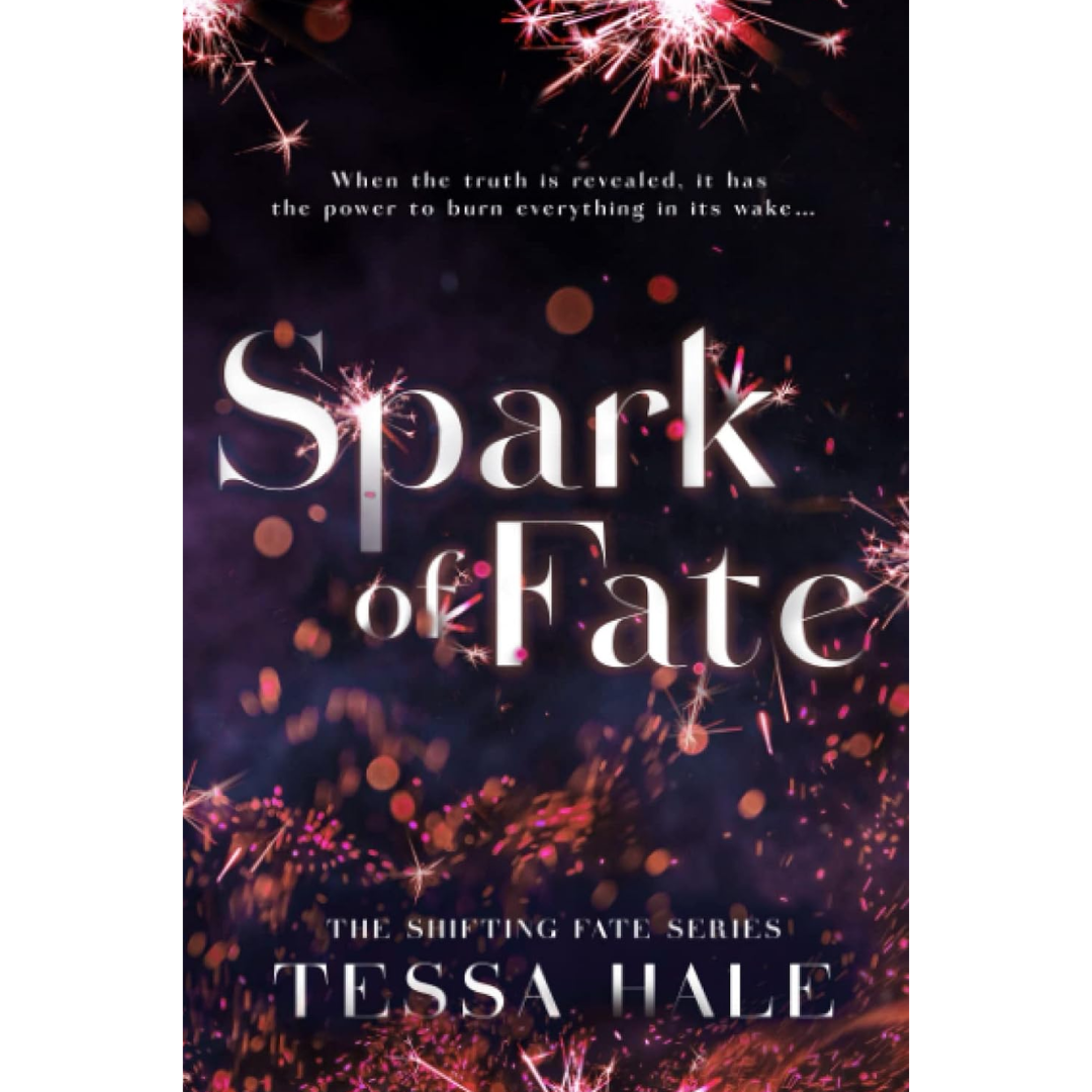 Spark of Fate By Tessa Hale