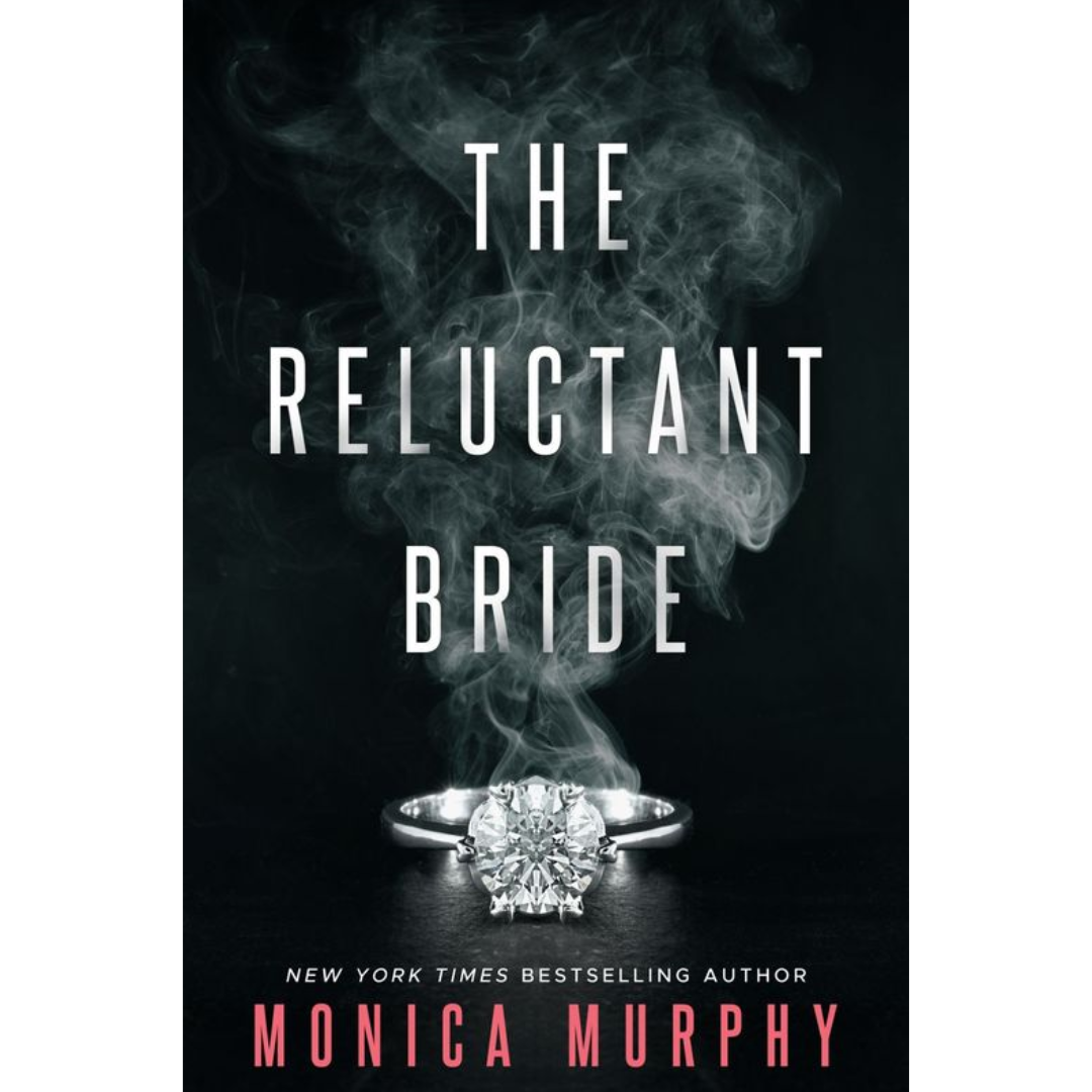 The Reluctant Bride By Monica Murphy