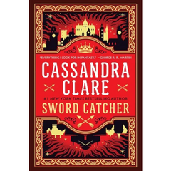 Sword Catcher By Cassandra Clare