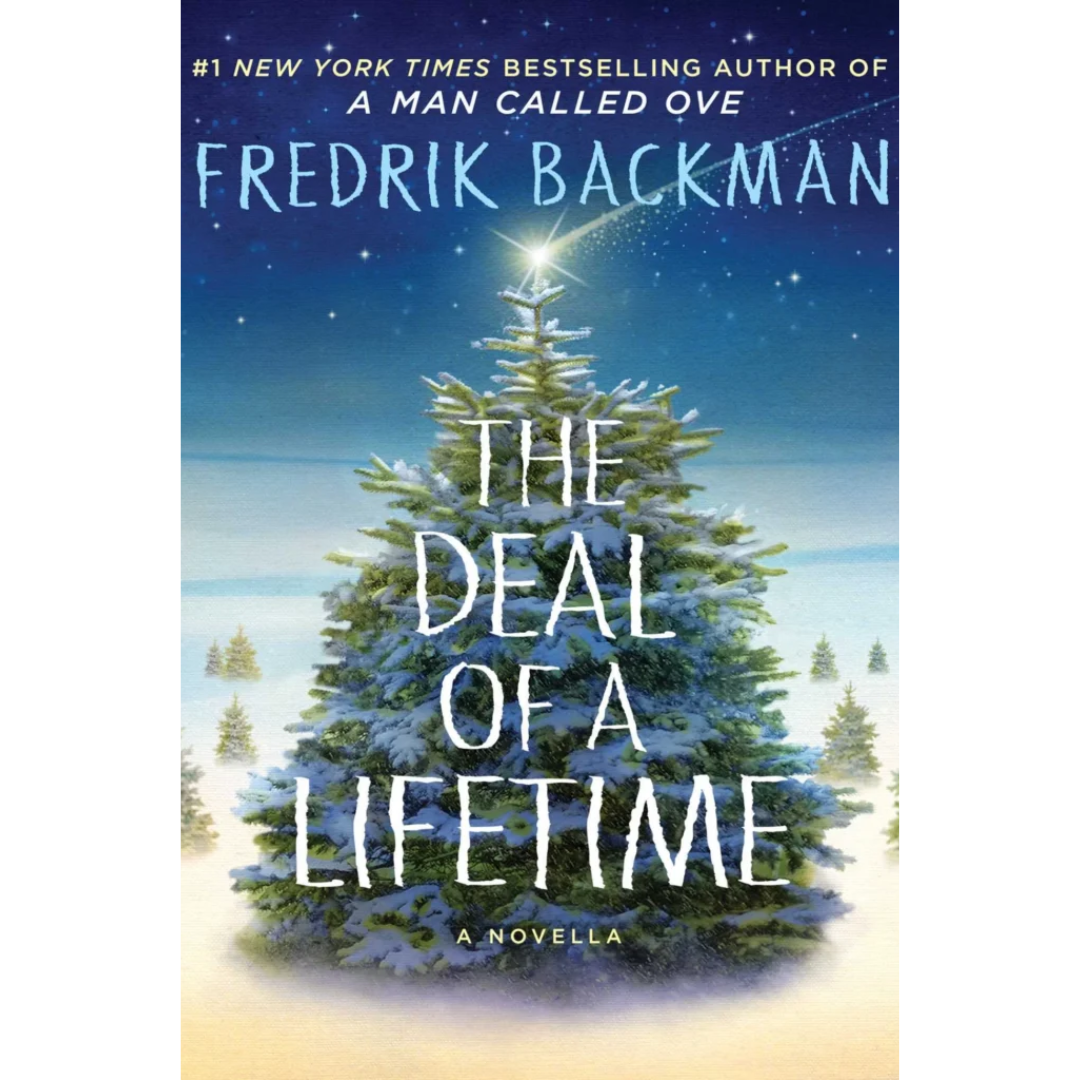 The Deal of a Lifetime By Fredrik Backman