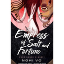 The Empress of Salt and Fortune By Nghi Vo