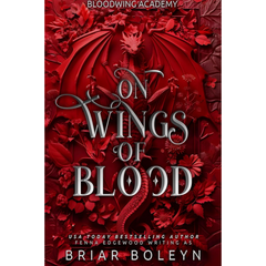 On Wings of Blood By Briar Boleyn