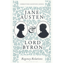 Jane Austen and Lord Byron By Christine Kenyon Jones