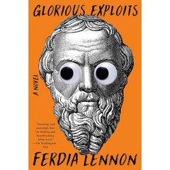 Glorious Exploits By Ferdia Lennon