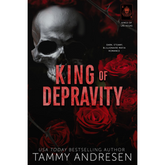 King of Depravity By Tammy Andresen