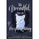 The Dreadful Tale of Prosper Redding By Alexandra Bracken