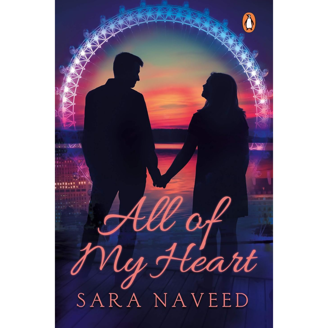 All of My Heart By Sara Naveed