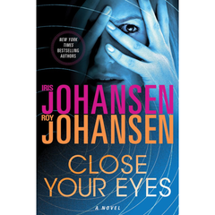 Close Your Eyes By Iris Johansen