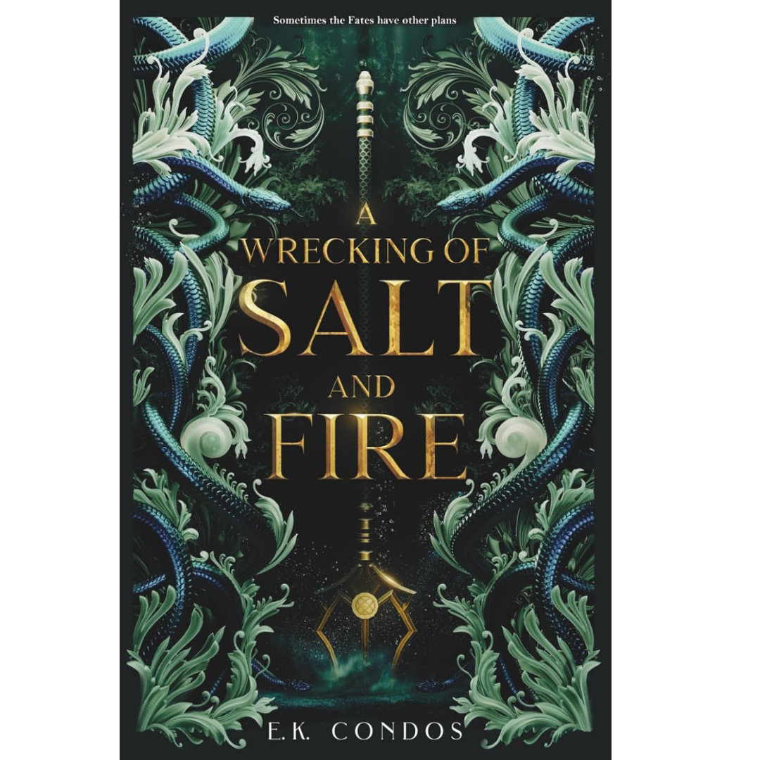 A Wrecking of Salt and Fire By E.K. Condos