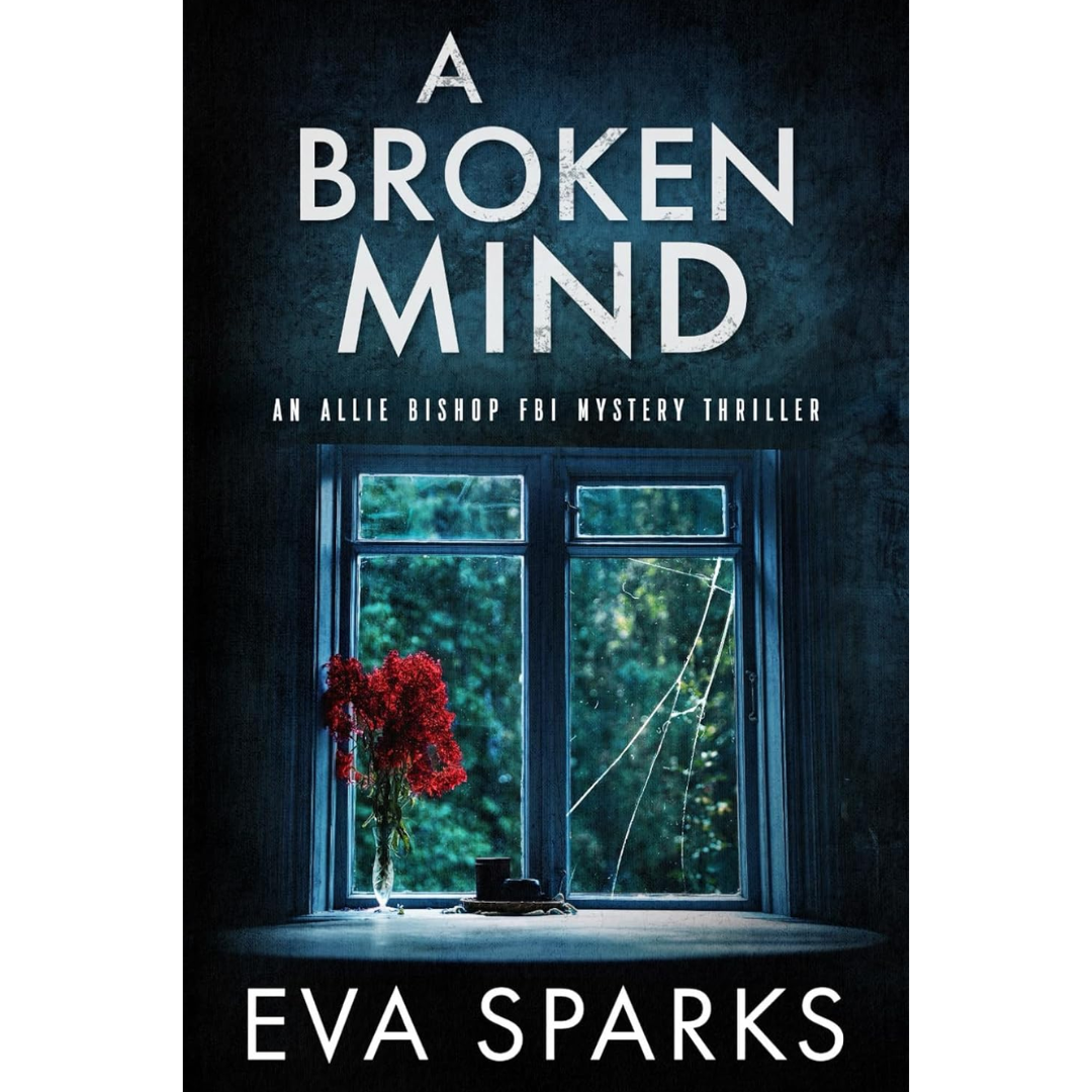 A Broken Mind By Eva Sparks