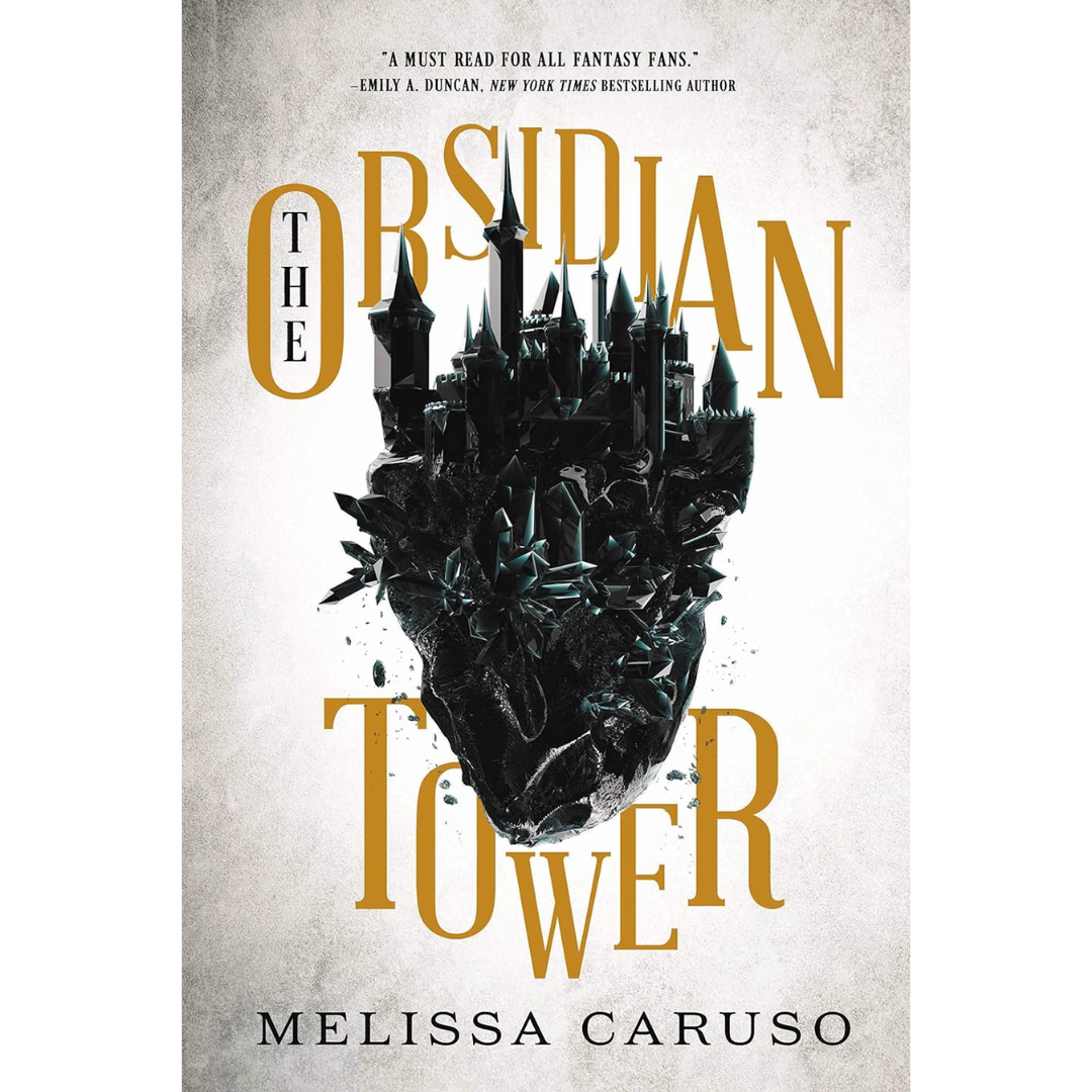 The Obsidian Tower By Melissa Caruso