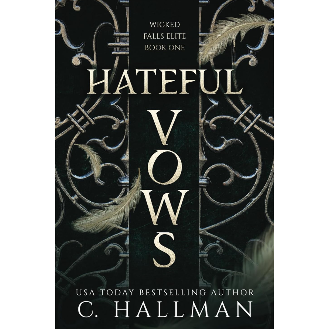 Hateful Vows By C. Hallman