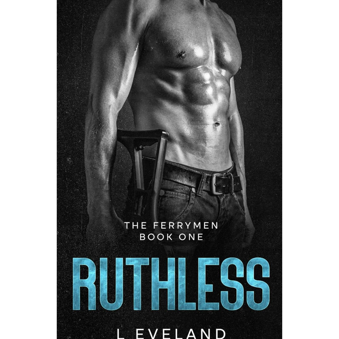 Ruthless By L Eveland