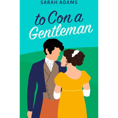 To Con a Gentleman By Sarah Adams