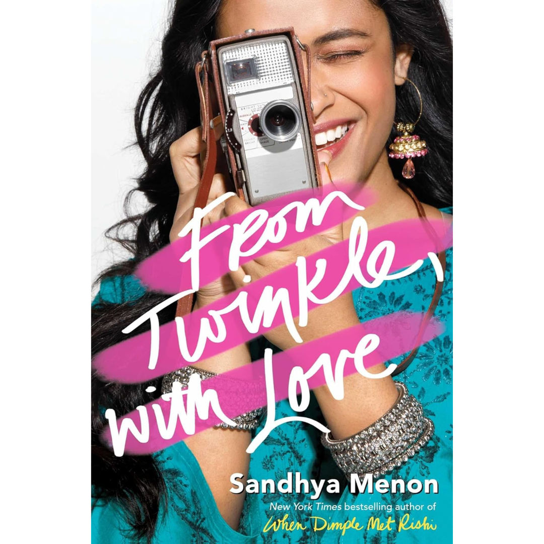 From Twinkle with Love By Sandhya Menon