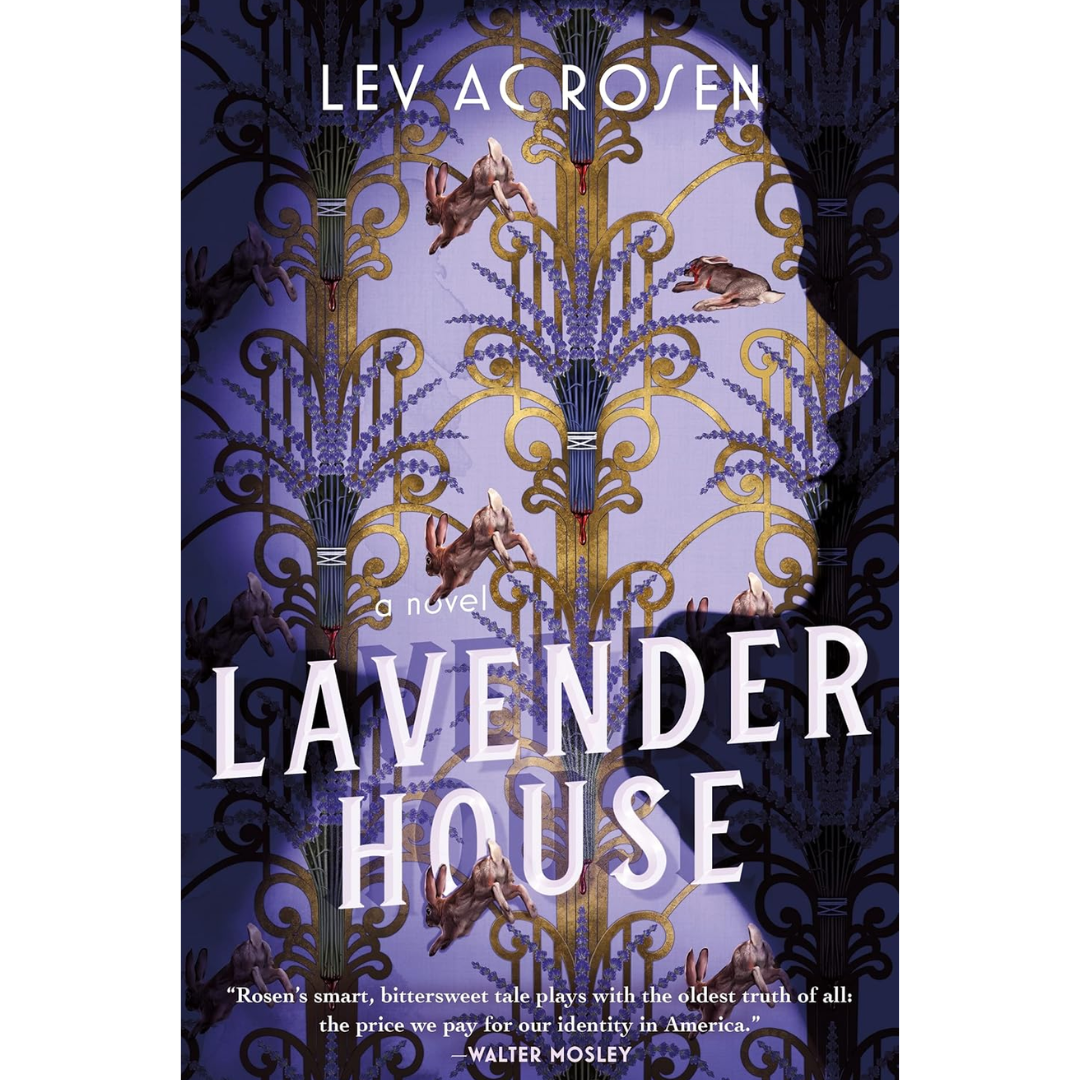 Lavender House By Lev A.C. Rosen