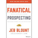 Fanatical Prospecting By Jeb Blount