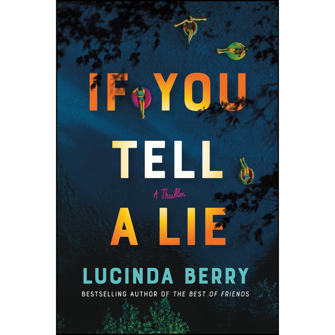 If You Tell a Lie By Lucinda Berry