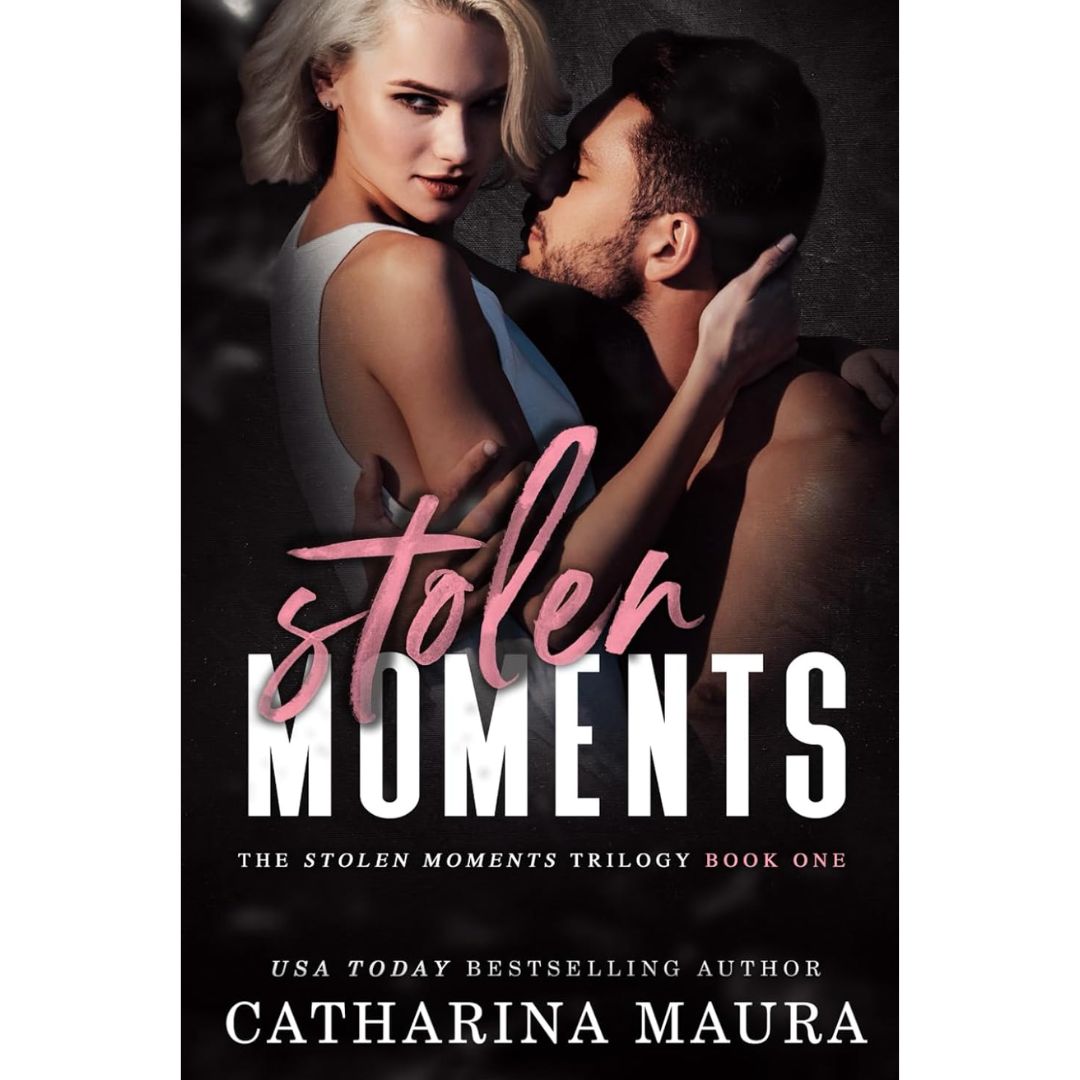 Stolen Moments By Catharina Maura