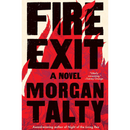 Fire Exit By Morgan Talty