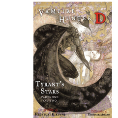 Vampire Hunter D Volume 16: Tyrant’s Stars - Parts One and Two By Hideyuki Kikuchi