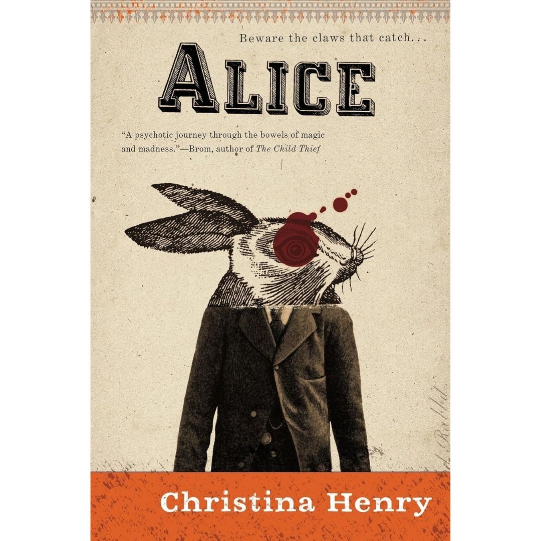 Alice By Christina Henry