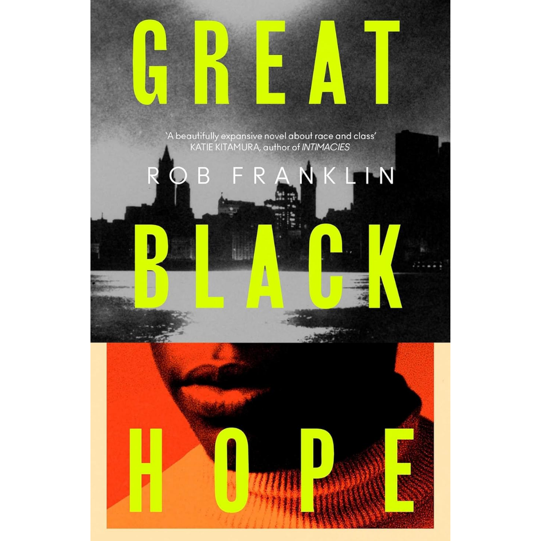 Great Black Hope By Rob Franklin