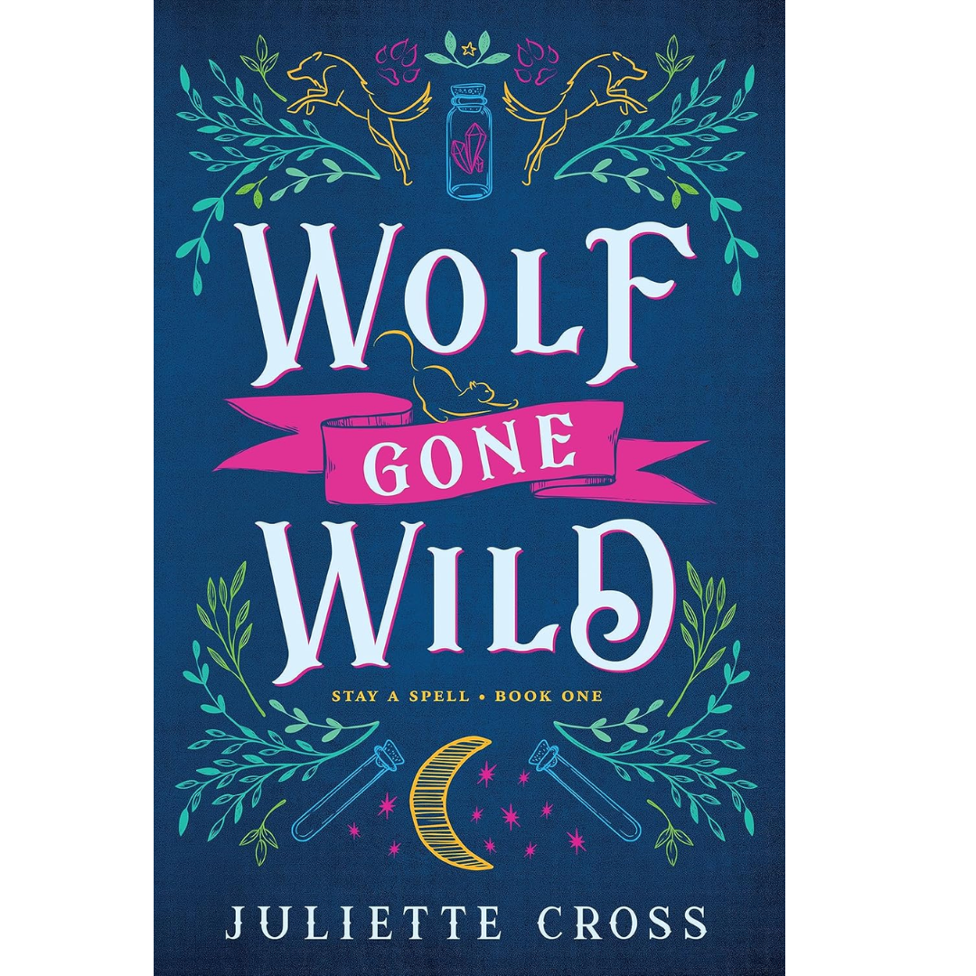 Wolf Gone Wild By Juliette Cross