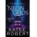 Neon Gods By Katee Rober