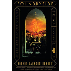Foundryside By Robert Jackson Bennett
